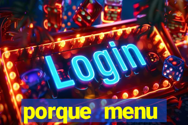 porque menu selvagem acabou